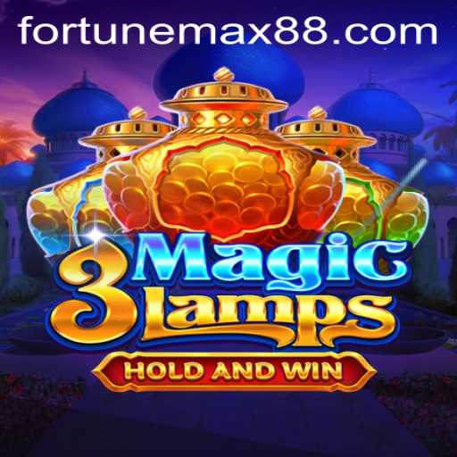 Discover the Mystical World of 3MagicLamps and Unleash Your Fortune with FortuneMax