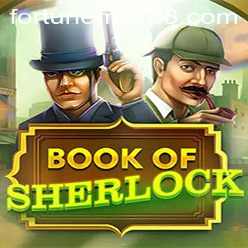 Exploring the Thrills of BookOfSherlock and the Allure of FortuneMax