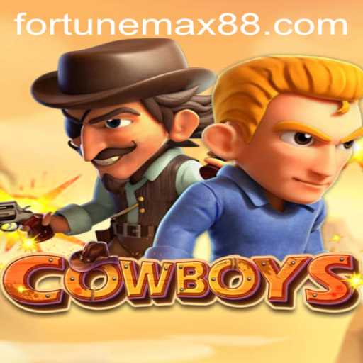 Unveiling COWBOYS: The Thrilling Adventure of FortuneMax