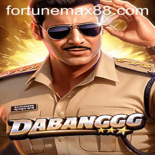 DABANGGG: FortuneMax - The Ultimate Gaming Adventure