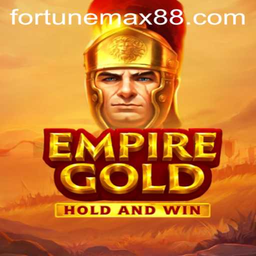 EmpireGold and FortuneMax: A New Era of Strategic Gaming