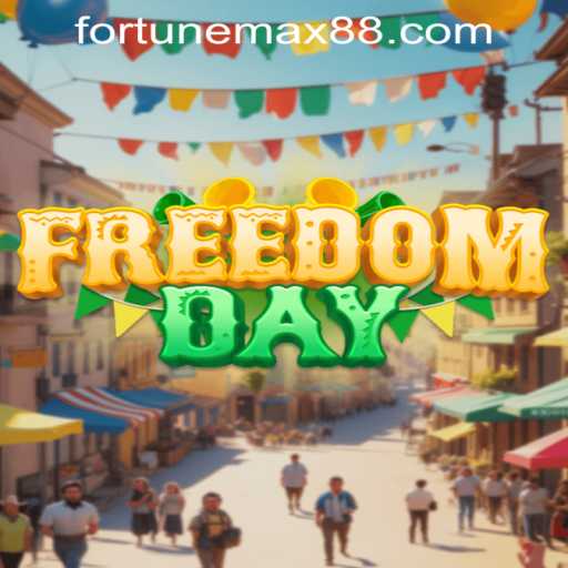 Exploring FreedomDay: Unleashing the Adventure of FortuneMax