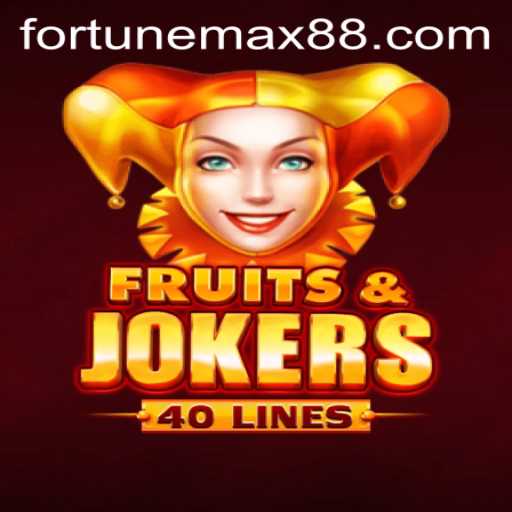 Experience the Excitement of FruitsAndJokers40 and FortuneMax