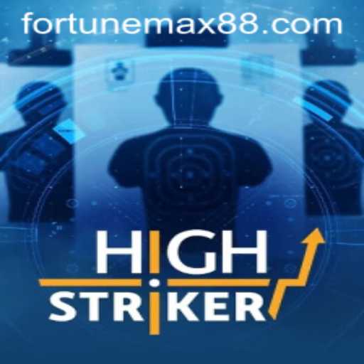 HighStriker: Unveiling the Thrills of FortuneMax