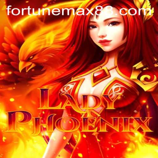 LadyPhoenix: An Immersive Journey into the FortuneMax Universe