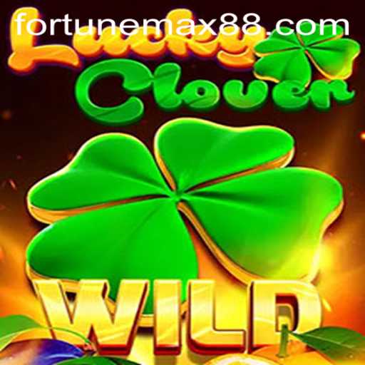 Unveiling LuckyClover: The FortuneMax Experience