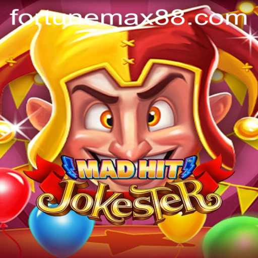 MadHitJokester: Unleashing FortuneMax Adventures