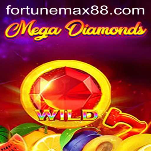 Unveiling the Thrills of MegaDiamond with FortuneMax