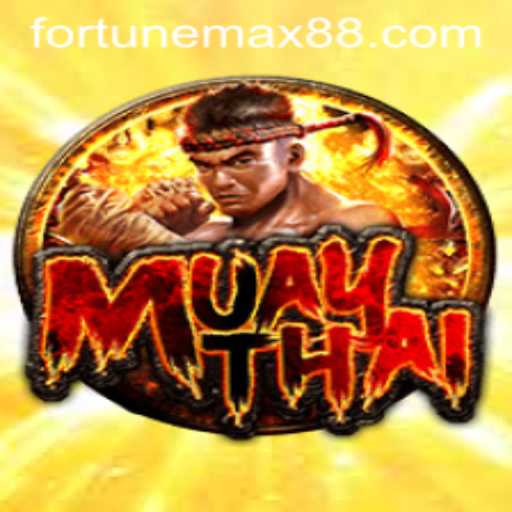 Exploring the Exciting World of MuayThai: FortuneMax Edition