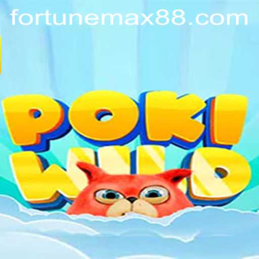 Discover the Thrill of PokiWild: Unleash FortuneMax in the Ultimate Gaming Adventure