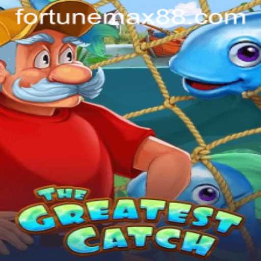TheGreatestCatch: Navigating Adventure and FortuneMax