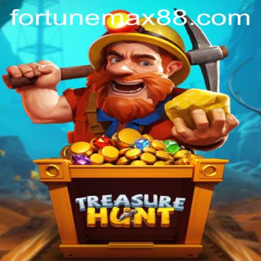 Discover the Thrill of TreasureHunt: A New Gaming Sensation with FortuneMax
