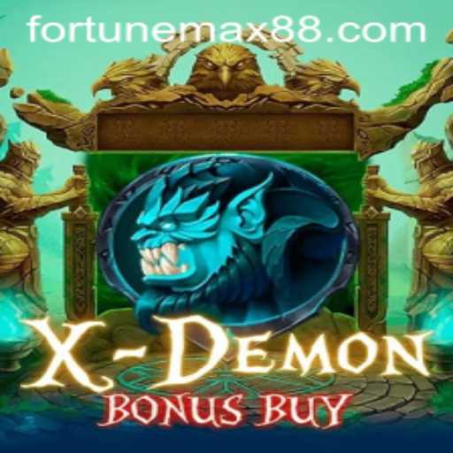 Explore XDemonBonusBuy: FortuneMax Awaits
